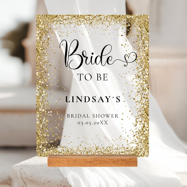 BRIDE TO BE! Gold Glitter Bridal Shower  (BRIDE TO BE! Gold Glitter Bridal Shower Acrylic Sign)