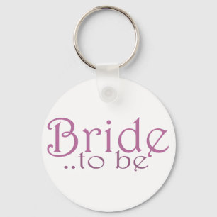 Bride to be keychain