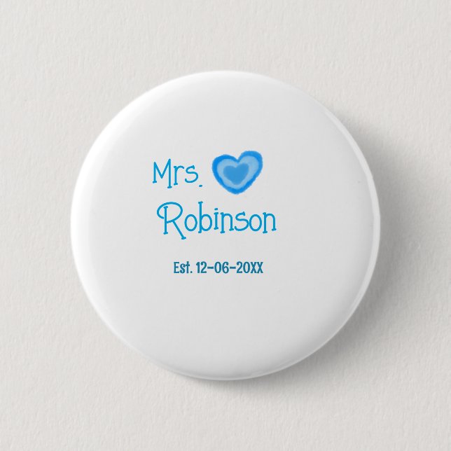Bride to be Mrs add name date blue heart watercolo 2 Inch Round Button (Front)