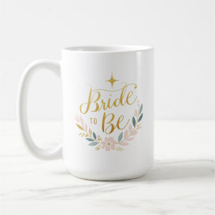 Bride to Be Mug Gift, Perfect Bride to Be Gift