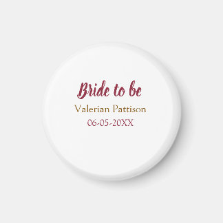 Bride to be name date golden maron bridal shower magnet