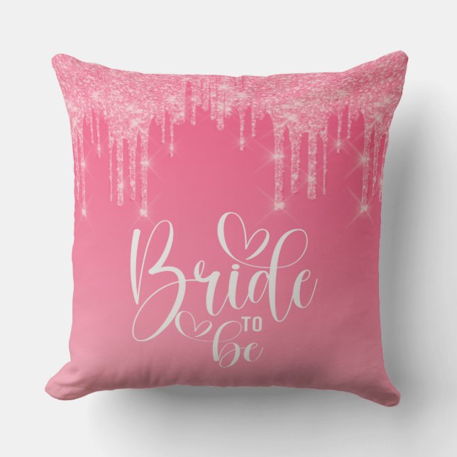 Bride To Be Pink Glitter Throw Pillow (Front)