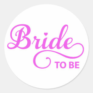 Bride to be, pink word art text design for t-shirt classic round sticker