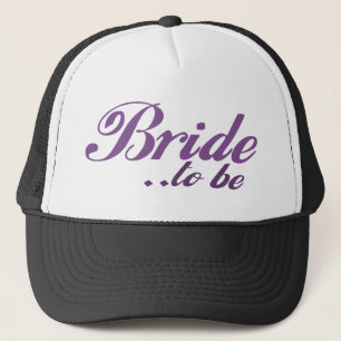 Bride to be trucker hat
