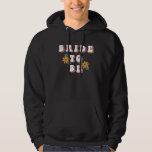 Bride to Be Wedding Marriage Engaged Fiance Bachel Hoodie<br><div class="desc">Bride to Be Wedding Marriage Engaged Fiance Bachelorette</div>