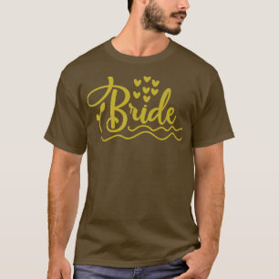 Bride To Be Wedding Shower Hen Party  T-Shirt