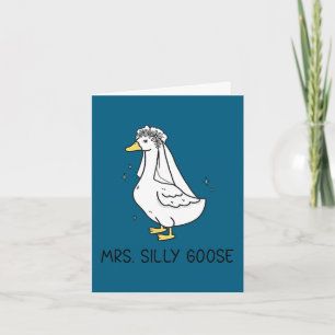 Bride to be wedding silly bride goose gettin' card