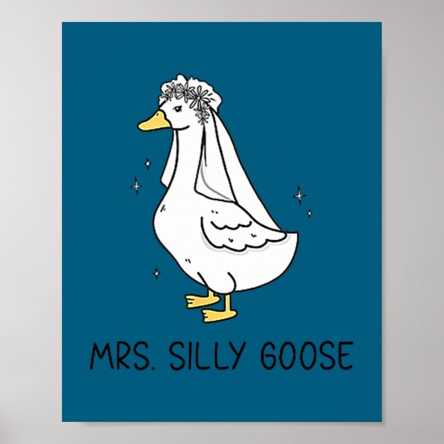 Bride to be wedding silly bride goose gettin' poster (Front)
