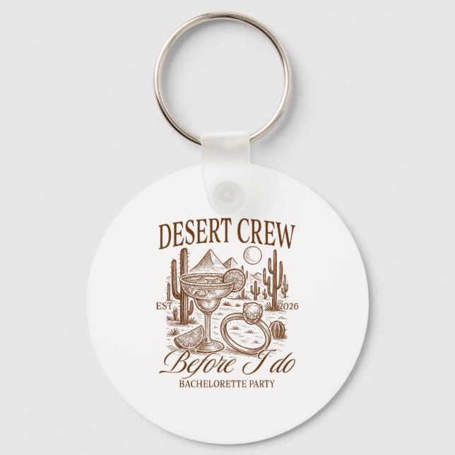 Bride To Be Wild West Desert Crew Before I Do Bach Keychain (Front)