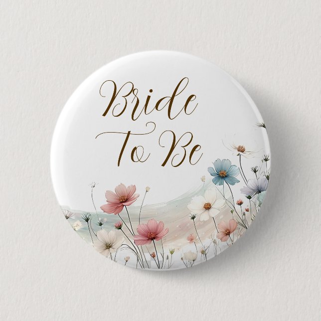 Bride To Be | Wildflower Bridal Shower 2 Inch Round Button (Front)