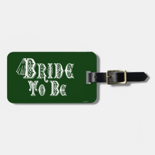 Bride To Be With Veil, Fancy White Type Luggage Tag