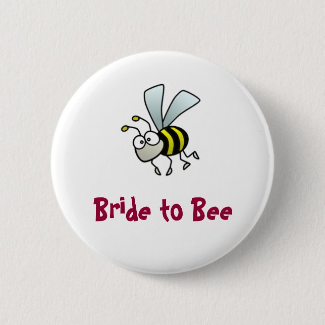 Bride to Bee 2 Inch Round Button (Front)