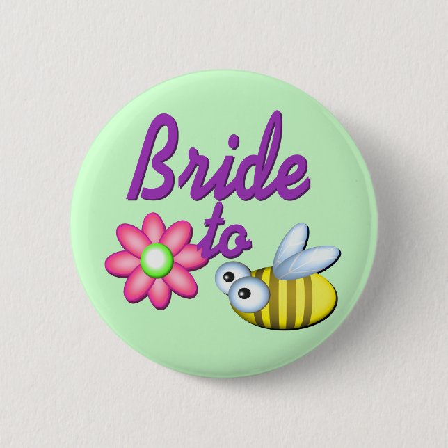 Bride to Bee 2 Inch Round Button (Front)