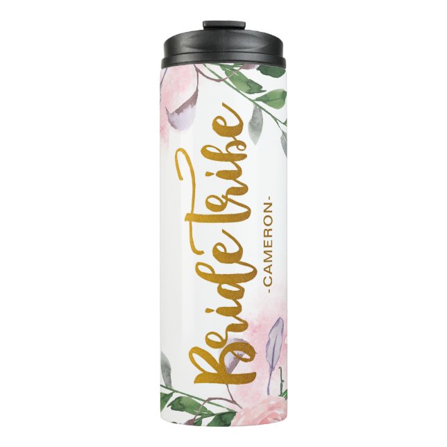 Bride Tribe Floral and Faux Gold with Name Thermal Tumbler (Front)