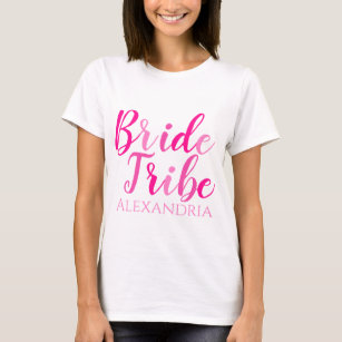 Bride Tribe Hot Pink Typography Bachelorette T-Shirt