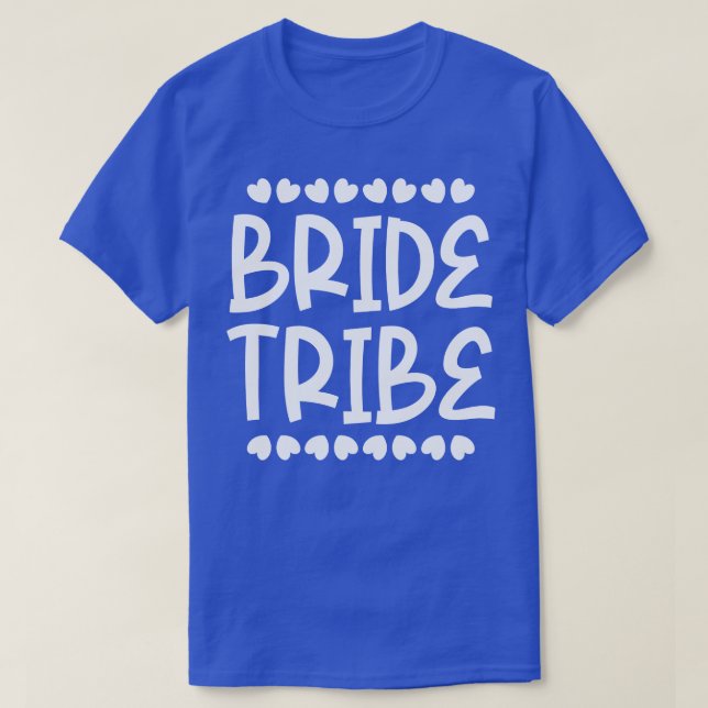 Bride Tribe T-Shirt (Design Front)