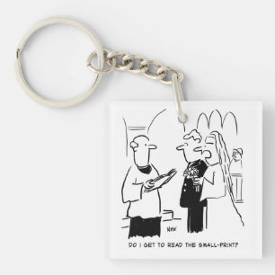 Bride Wants to Check Small Print Cartoon Keychain