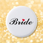 Bride Wedding Bridal Bachelorette Party Pin Button<br><div class="desc">Beautiful,  elegant,  fun,  cool,  custom,  personalized,  stylish round pinback button for the bride for bridal shower,  bachelorette party,  wedding party.</div>