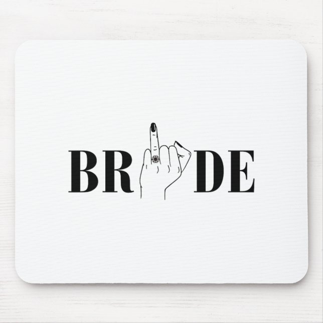 Bride Wedding Bridesmaid Squad Bachelorette Party  Mouse Pad (Front)