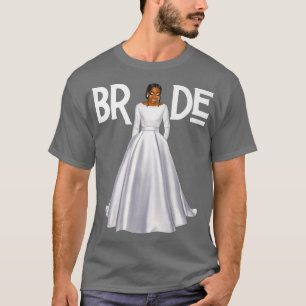 Bride Wedding Day Wife Valentines Love Marriage Bl T-Shirt