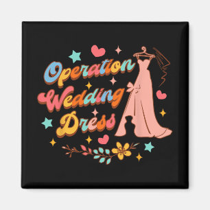 Bride Wedding Dress Shopping Lover Operation Weddi Magnet