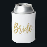 Bride White and Gold Foil Can Cooler<br><div class="desc">Bride White and Gold Foil Can Cooler for Wedding Party Celebration or Honeymoon.</div>