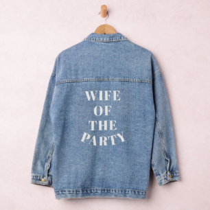 Bride Wife of The Party Denim Jacket