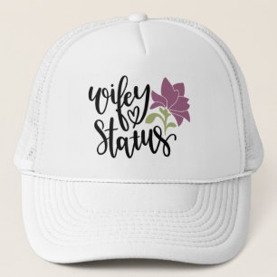 Bride Wife Wedding Wifey Status Just Married Trucker Hat