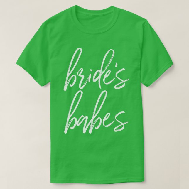 Bride's Babes  Bridesmaid Bachelorette Party  T-Shirt (Design Front)