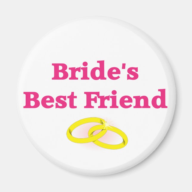 Bride's Best Friend Magnet (Front)