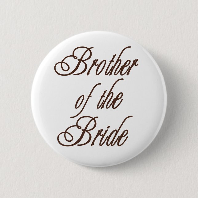 Bride's Brother Classy Browns 2 Inch Round Button (Front)