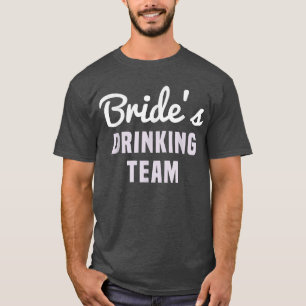 Bride's drinking team, bridesmaid's gift s  T-Shirt