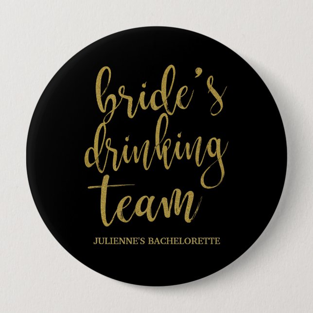 Bride's Drinking Team Cute Calligraphy Bridesmaid 4 Inch Round Button (Front)