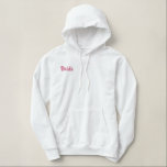 Brides Embroidered Pullover Hoodie<br><div class="desc">Brides embroidered pullover hoodie with stitched text 'Bride'. Customizable text,  font and colours. Perfect for engagement,  bridal shower,  wedding day or honeymoon. Eight jersey lined polo shirt colours to choose from! Three hoodie colours to choose from.</div>