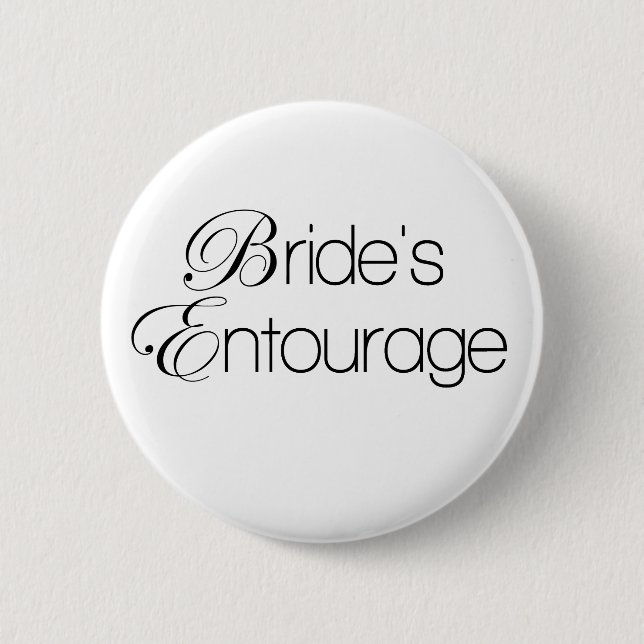 Bride's Entourage 2 Inch Round Button (Front)