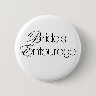 Bride's Entourage 2 Inch Round Button