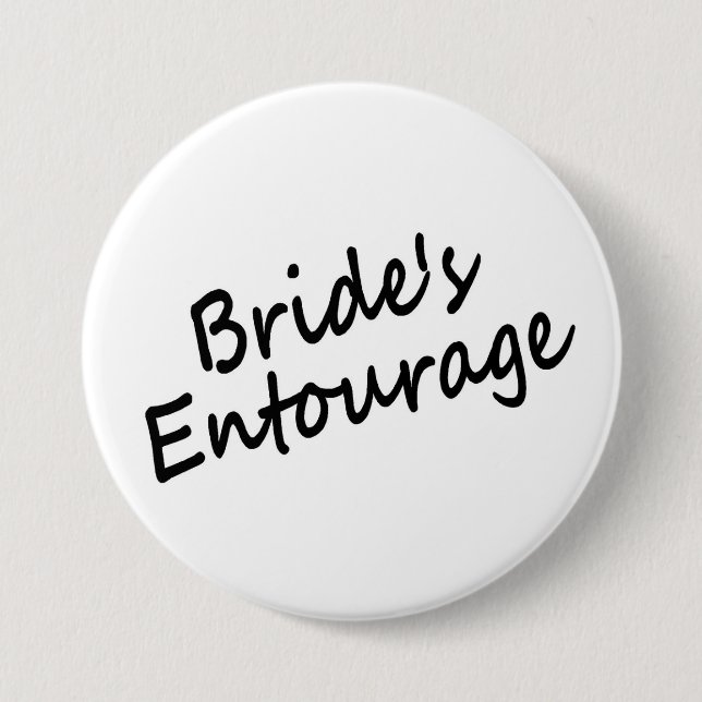 Bride's Entourage 3 Inch Round Button (Front)