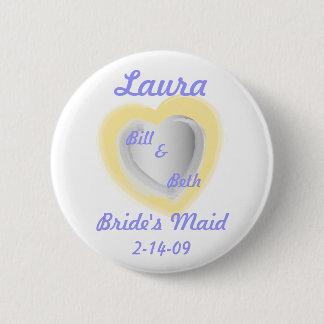 Bride's Maid Button-Customize 2 Inch Round Button