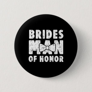 Brides Man Of Honour Wedding Tee Bachelor Bachelor 2 Inch Round Button