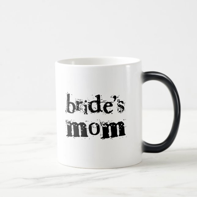 Bride's Mom Black Text Magic Mug (Right)