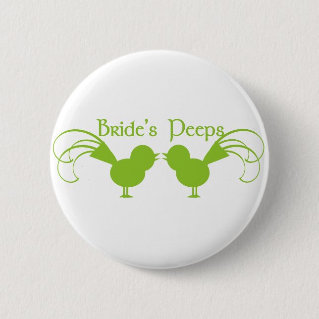 Bride's Peeps/ Green 2 Inch Round Button (Front)