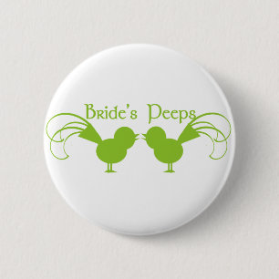 Bride's Peeps/ Green 2 Inch Round Button