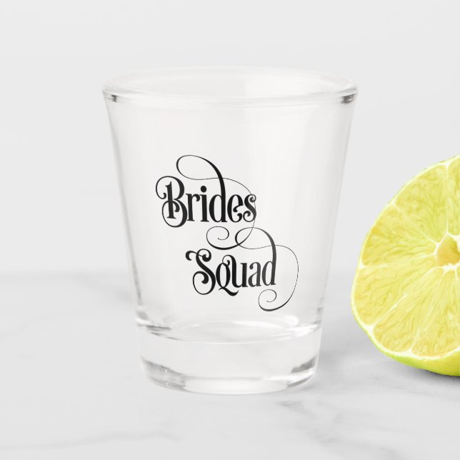 Brides Squad Shot Glass (Front)