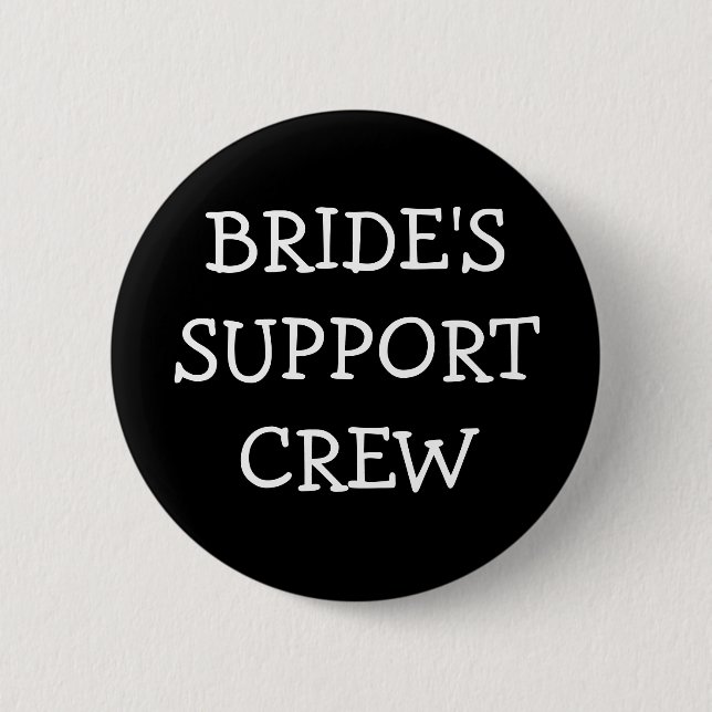 Brides Support Crew 2 Inch Round Button (Front)