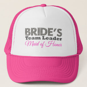 Bride's team to leader maid of honor trucker hat