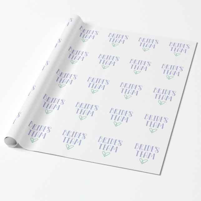 Bride's Team Wrapping Paper (Unrolled)