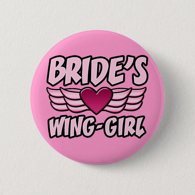 Bride's Wing-Girl Bachelorette Party 2 Inch Round Button (Front)