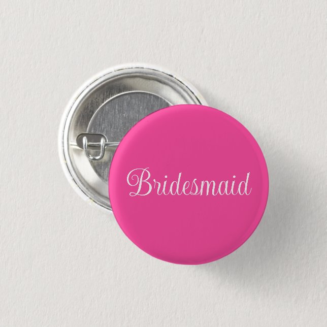 Bridesmaid  1 inch round button (Front & Back)