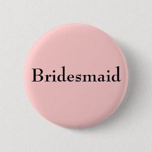 Bridesmaid 2 Inch Round Button