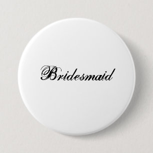 Bridesmaid 3 Inch Round Button